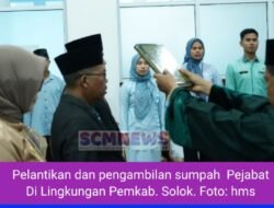 Medison Lantik Pejabat Di Lingkungan Pemkab. Solok