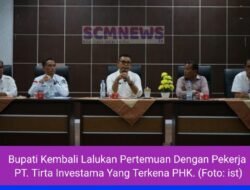 Bupati Kembali Lalukan Pertemuan Dengan Pekerja PT. Tirta Investama Yang Terkena PHK