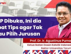 SNBP Dibuka, Ini Dia Tips Agar Tak Galau Pilih Jurusan Ala Ketua Ikatan Dosen Katolik Indonesia