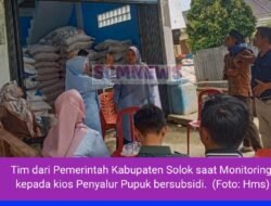 Dalam Rangka Penyaluran Pupuk Subsidi, Pemkab Solok Gelar Monitoring